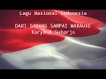 Download Lagu Lirik Lagu Dari Sabang sampai Merauke II Lagu Wajib Nasional