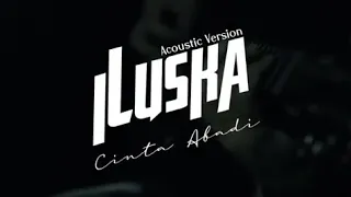 Download iluska cinta abadi acustik MP3