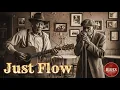 Just Flow - Blues is just the best sound