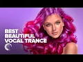 Download Lagu BEST of BEAUTIFUL VOCAL TRANCE [FULL ALBUM]
