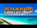 20 Best Things To Do In The Palm Beaches FL From Luxury Travel To Free Activities