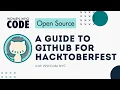 A Guide to Github for Hacktoberfest