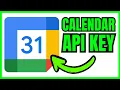 How To GET Google Calendar API Key QUICK EASY 2026