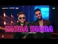 Tauba Tauba - Audio | Bad Newz | Vicky Kaushal | Karan Aujla | Triptii Dimri