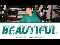 Download Lagu CRUSH (크러쉬) - Beautiful (Goblin OST Part 4) (Lyrics Han/Rom/Eng)