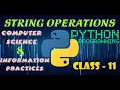 Concatenation Repetition In Not in and Slice String Operations in Python CS IP Class 11