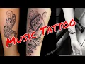 Music Tattoos for Men Women 50 Tattoos