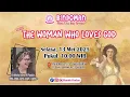 Download Lagu The Woman Who Loves God (Seri 1 ) - Dr Maria Yovita R Pandin ,MM.,CMA.,CPA.,CIAP , CSRS+