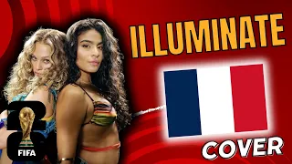 Illuminate - Jessie Reyez Elyanna FIFA Sound Cover Traduction francaise