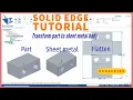 Solid Edge Tutorial - Convert Solid Body to Sheet Metal