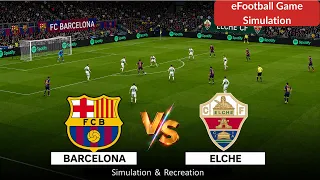 Barcelona vs Elche | LaLiga 2026 | Video Game Simulation Match