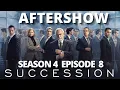 SUCCESSION Season 4 Episode 8 America Decides Recap and Review Aftershow