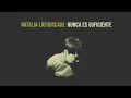 Natalia Lafourcade - Nunca Es Suficiente (Audio)