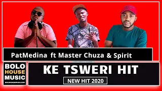pat medina ke tsweri hit ft master chuza and spirit original