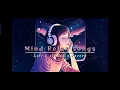 Tere Bina ~ Lofi Remake- A. R. Rahman | Malhar_Music Flip | Indian LOFI | Bollywood LOFI