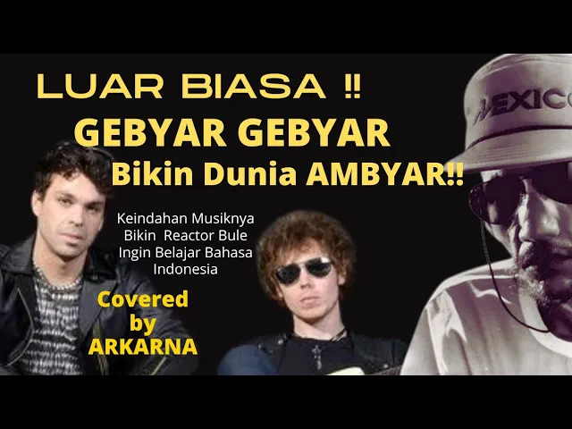 Download MP3 MERINDING‼️ GEBYAR GEBYAR MENDUNIA, BIKIN REACTOR BULE KAGUM INDONESIA | ARKARNA COVER REACTION