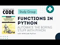 Functions in Python Automate the Boring Stuff Study Group