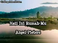 Download Lagu Hati Ini Rumah-Mu - Angel Pieters