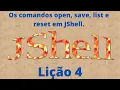 JShell Licao 4 Os comandos open save list e reset em