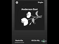 Anderson Eats - All on my mind Spotify Singles