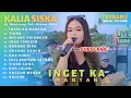 Download Lagu KALIA SISKA|| Inget Ka Mantan Feat Uye Tone terbaru ||
