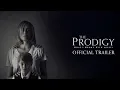 Video di THE PRODIGY Official Trailer (2019)