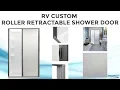 RV Custom Retractable Shower Door