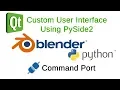 Creating a Blender Command Port Using PySide2 Enhancing Workflow with Custom GUI Tools