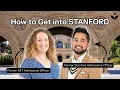 How to Get into Stanford Former Admissions Officer Tips