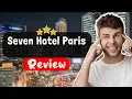 Seven Hotel Paris Review - Things You MUST Know Before Staying Here