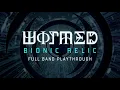 WORMED - Bionic Relic (Full Band Playthrough)