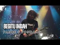 Lagu BEGITU INDAH I PANCE F PONDAAG I PASUKANTAIPROJECT VERSION