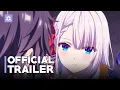 Lagu The Demon Sword Master of Excalibur Academy | Official Trailer