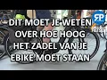 Download Lagu ZADELPIJN, PIJN IN JE RUG? DIT MOET JE WETEN OVER HOE HOOG HET ZADEL VAN JE EBIKE MOET STAAN