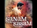Sanam Teri Kasam (Lofi Flip) - Silent Ocean, Himesh Reshammiya, Ankit Tiwari & Palak Muchhal