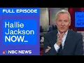 Download Lagu Hallie Jackson NOW - Aug. 28 | NBC News NOW