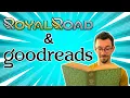 Should Royal Road Authors Use Goodreads