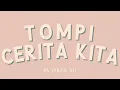 Download Lagu Tompi - Cerita Kita (Unofficial Lyric Video)