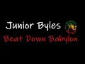 Download Lagu Junior Byles - Beat Down Babylon (Lyrics) [1972] + Dub