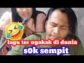 #lagu ngakak di dunia