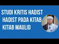 Studi Kritis Hadist hadist pada kitab kitab Maulid