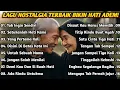 Download Lagu Lagu nostalgia terbaik bikin hati adem 