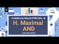 H Maximal AND Codeforces Round Div 4