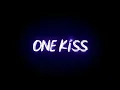 💋One Kiss-Just Lowkey new Whatsapp Status 👄| English song status | Trend Song status