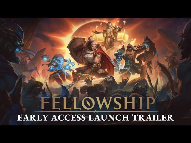 Fellowship | Early Access Launch Trailer