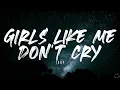 Download Lagu thuy - girls like me don’t cry (Lyrics) 1 Hour
