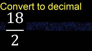 Convert to decimal How To Convert Decimals to Fractions