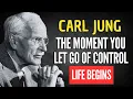 Download Lagu THE MOMENT YOU LET GO OF CONTROL, LIFE BEGINS – CARL JUNG