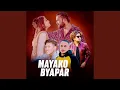 Download Lagu Mayako Byapar