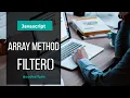 Mastering Array Filtering in JavaScript - Learn the Array filter Method